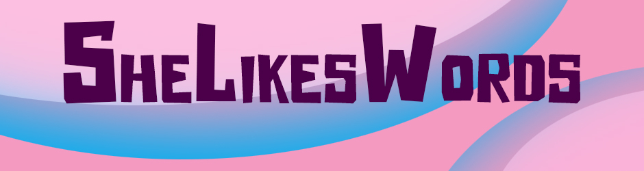 SheLikesWords