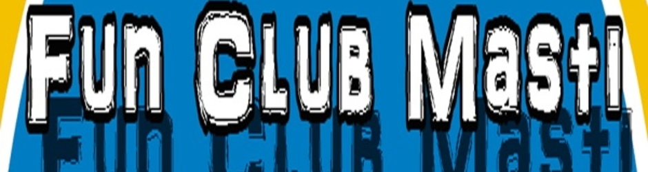 Fun Club Masti