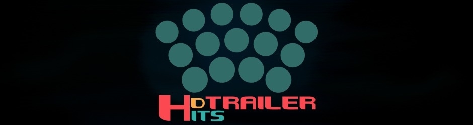 HD Trailer Hits