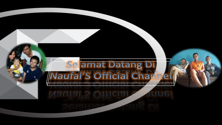 Naufal'S Official Channel