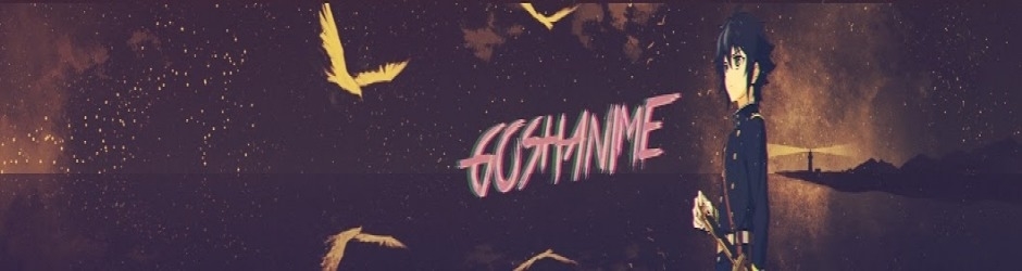 GoshAnime