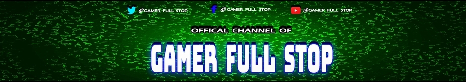 GAMER FULL STOP