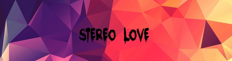 Stereo Love