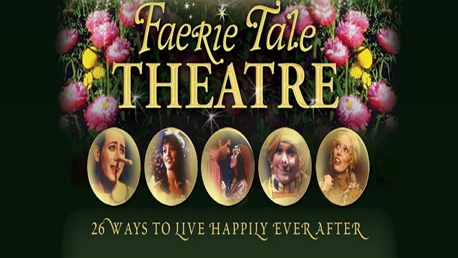 Faerie Tale Theatre