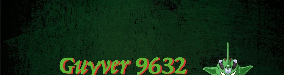 Guyver9632