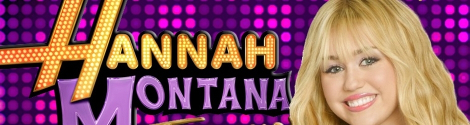Hannah Montana