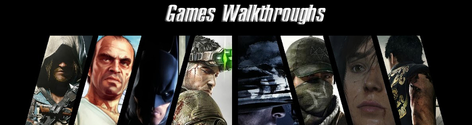 Games Walkthroughs
