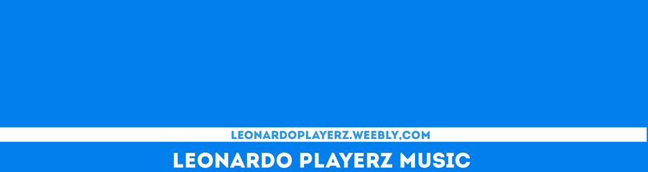 Leonardo Playerz Music