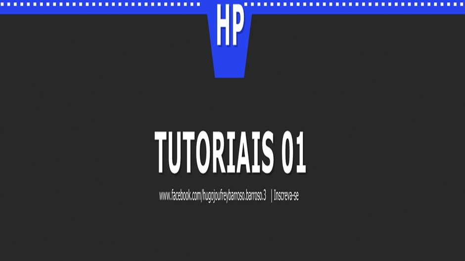 HP TUTORIAIS 01