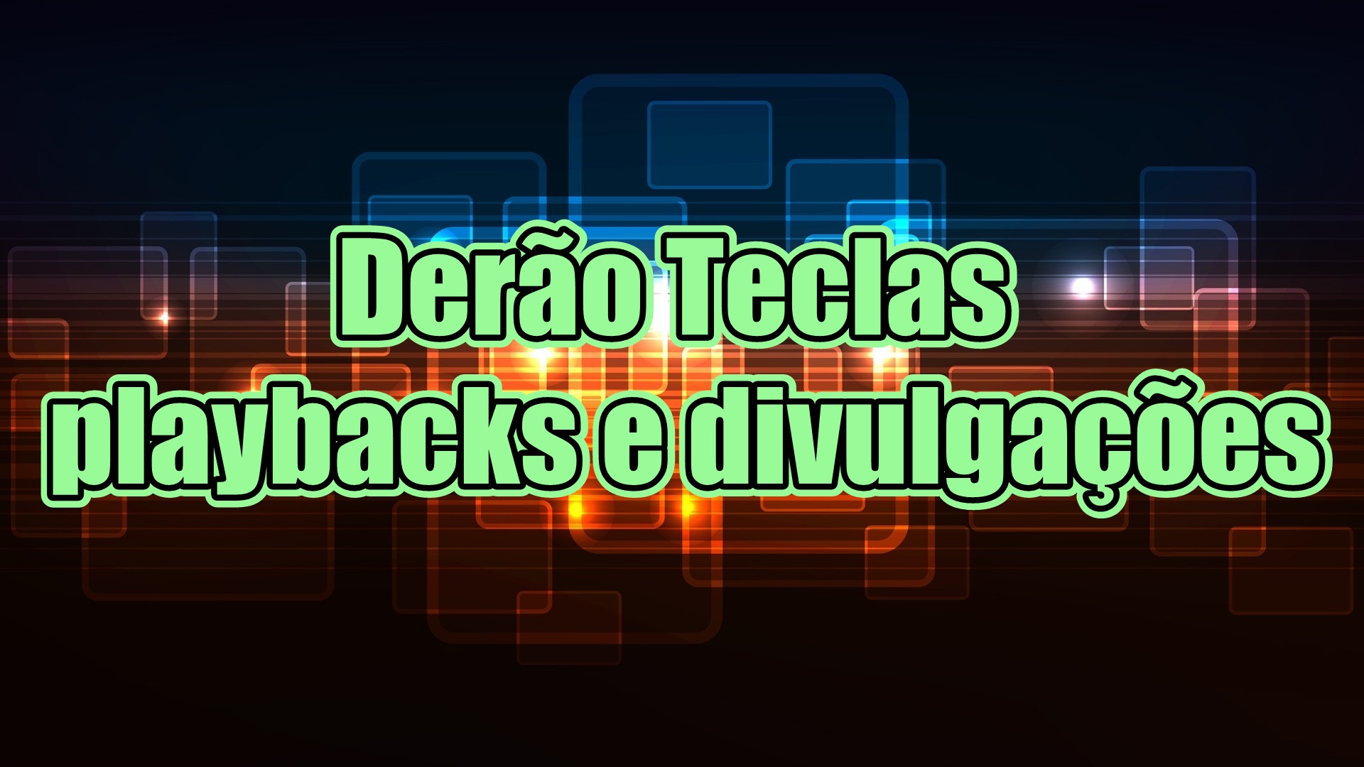 Derão Teclas playbacks e divulgações