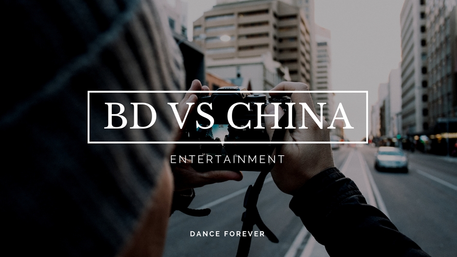 BD VS CHINA Entertainment