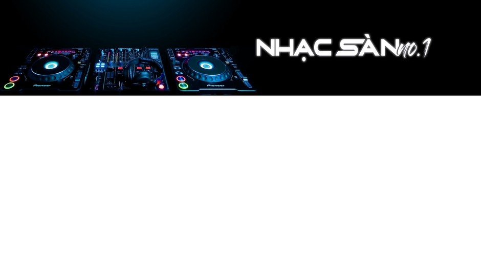 Nhạc Sàn No1