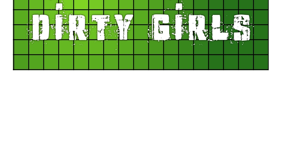 Dirty Girls