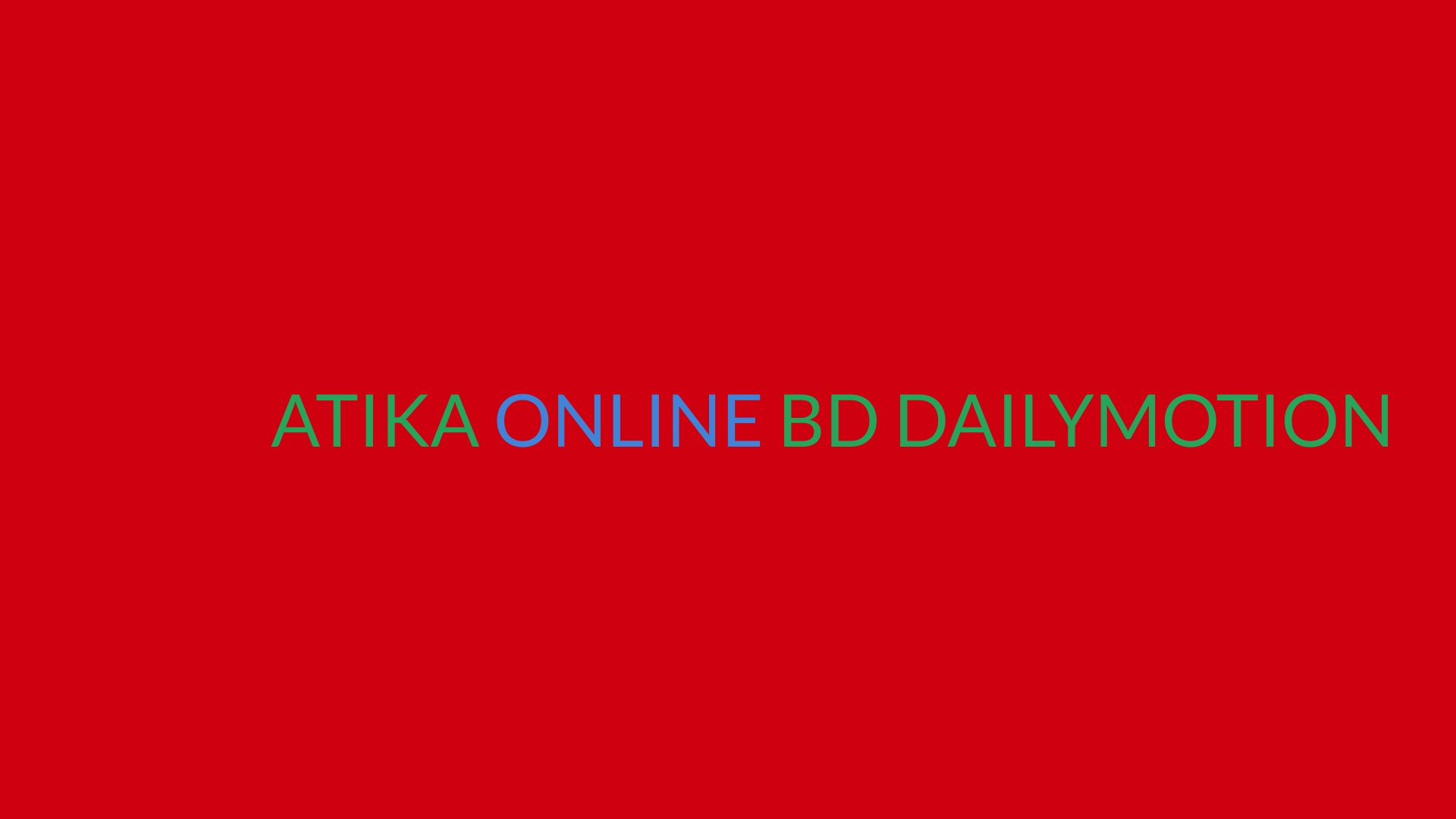 Atika Online Bd DailyMotion