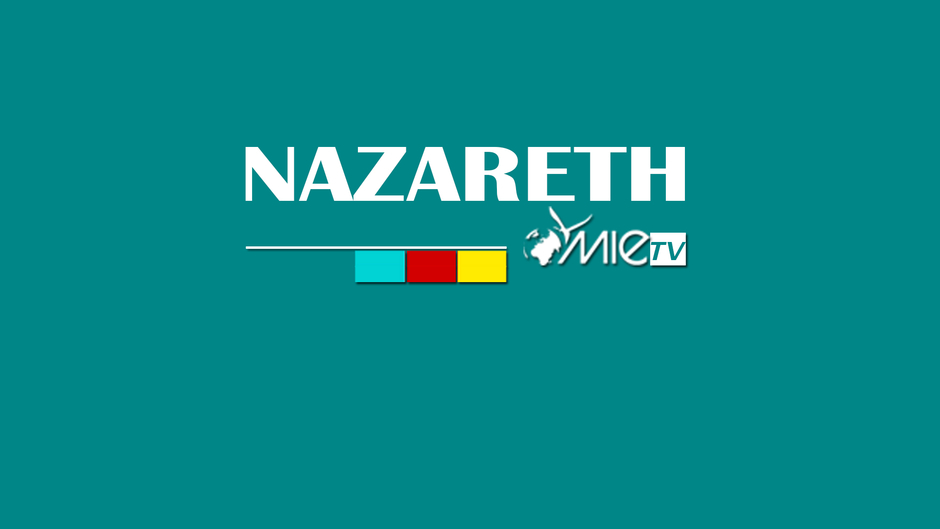 NAZARETH MIE TV