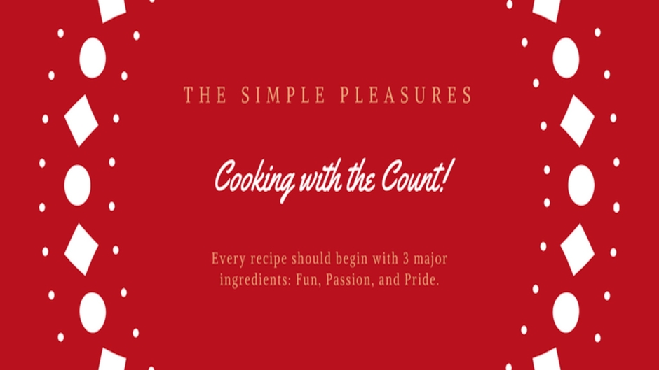 Cooking with the Count