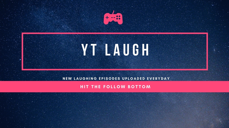 YT LAUGH