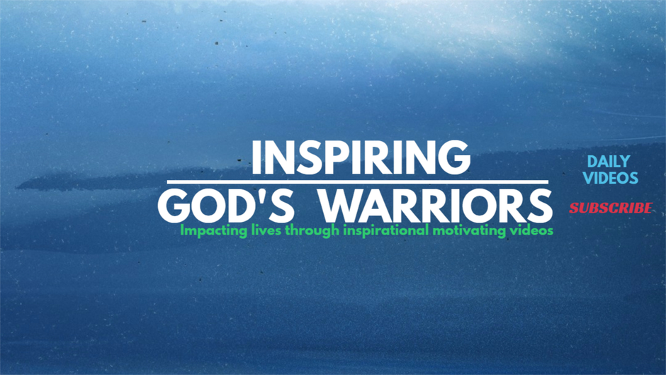 Inspiring God's Warriors