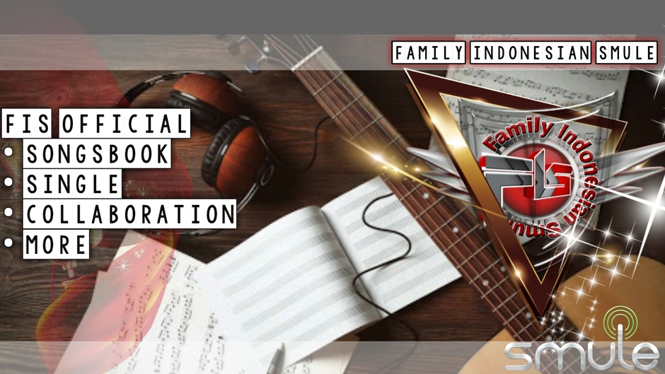 FiS - Family Indonesian Smule
