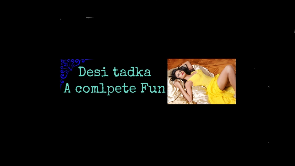 Desi Tadka