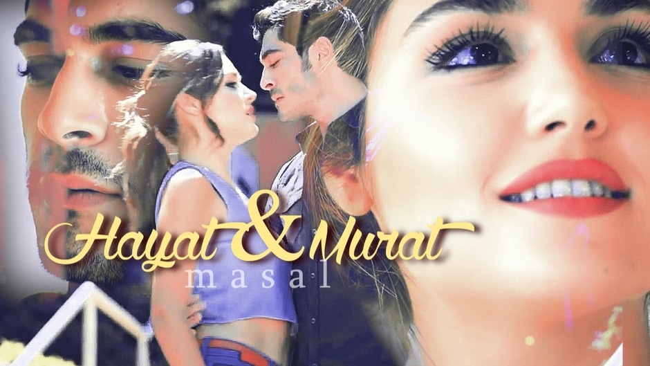 Hayat and Murat songs