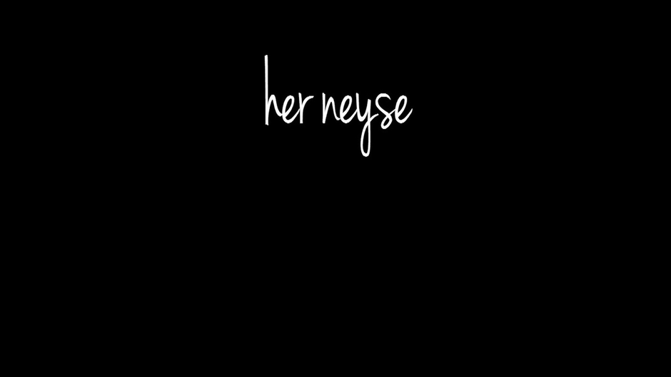 Her Neyse