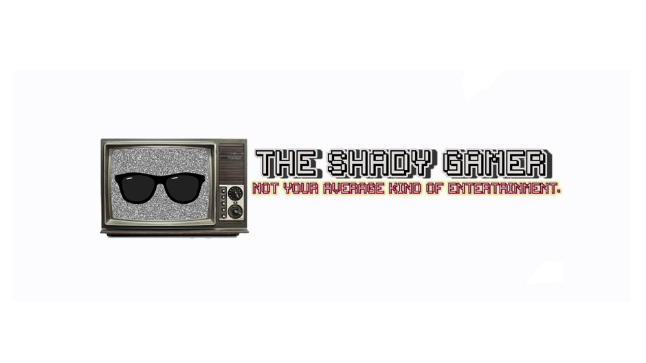 The Shady Gamer