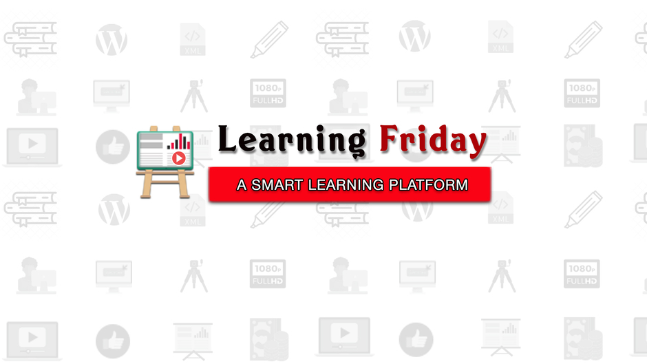 Learning Friday