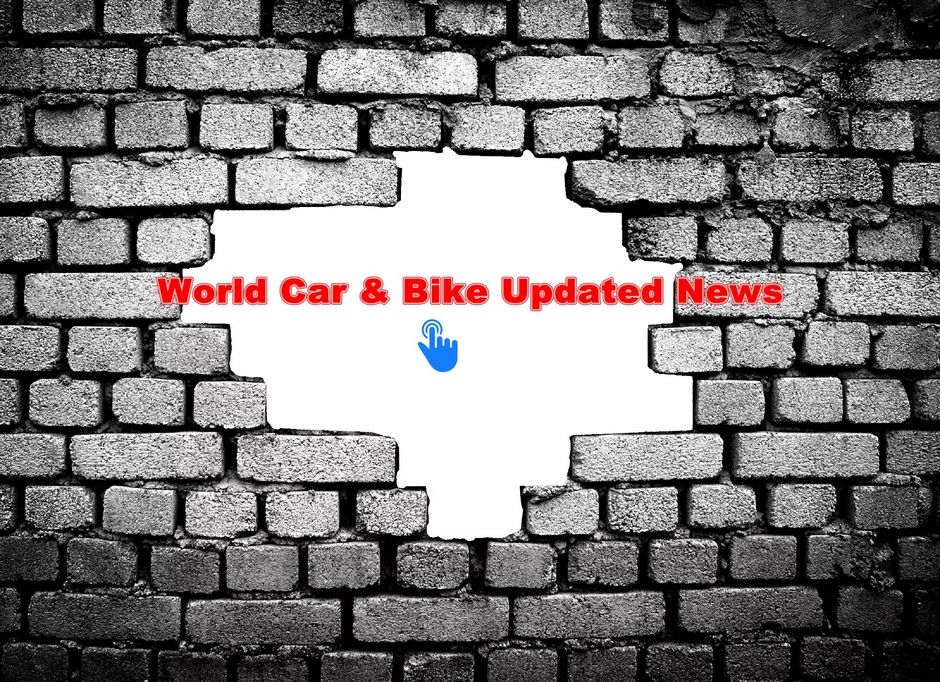 Worlds Car & Bike Updated News