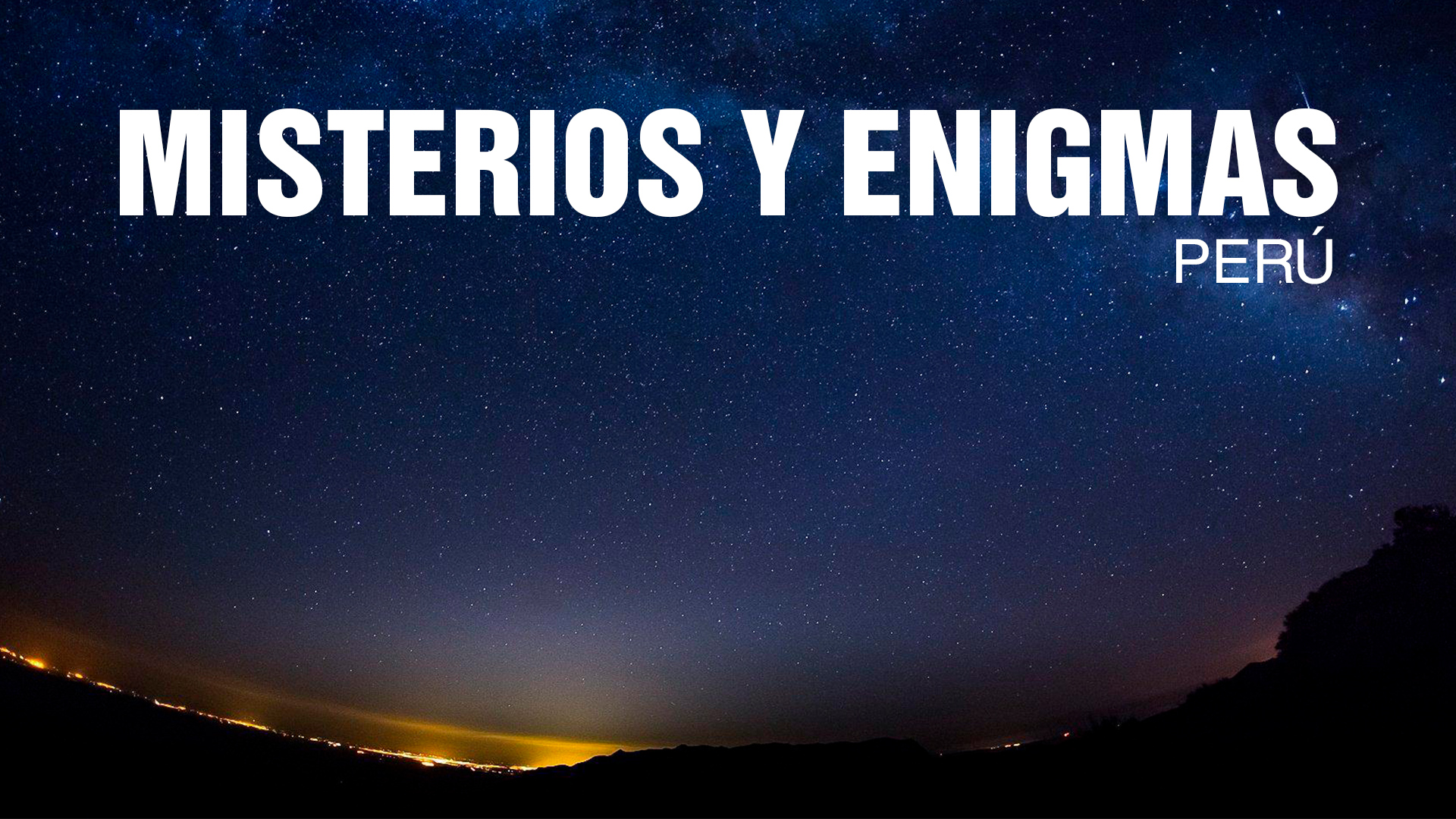 Misterios y enigmas Perú