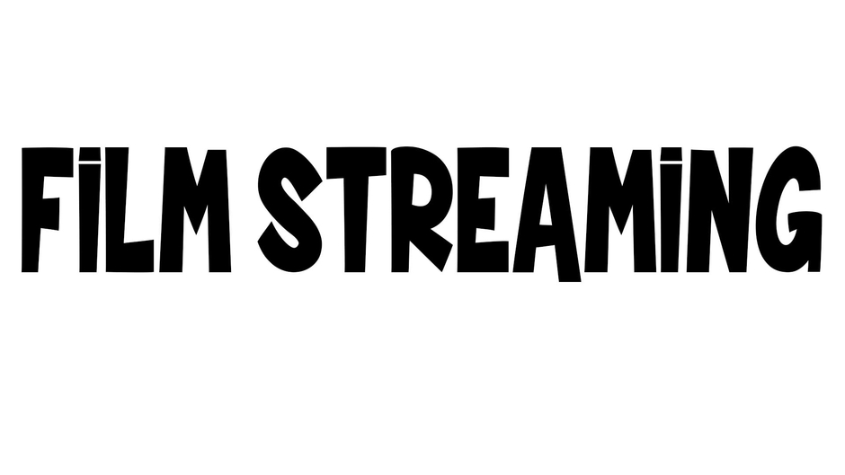 FILM IN STREAMING