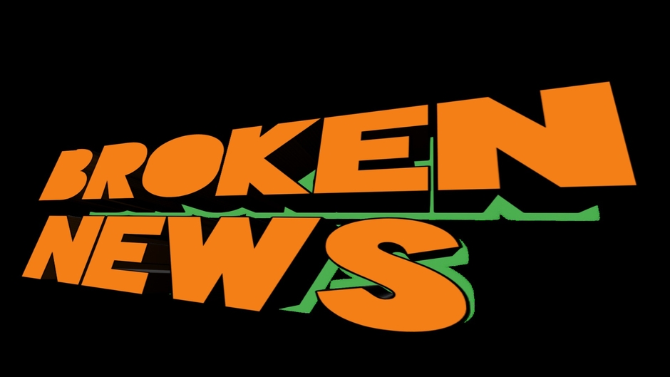 Broken News