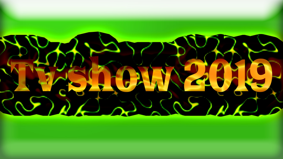 Tv show 2019