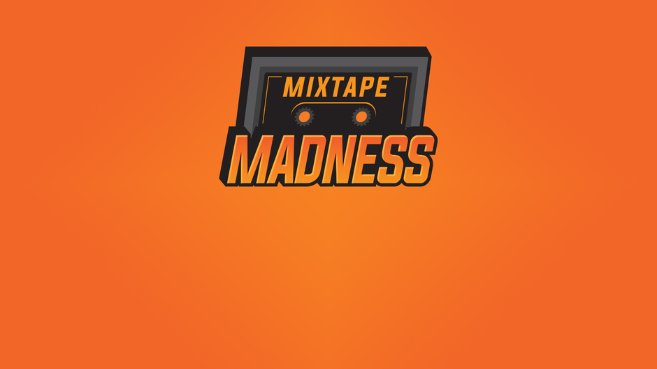 Mixtape Madness