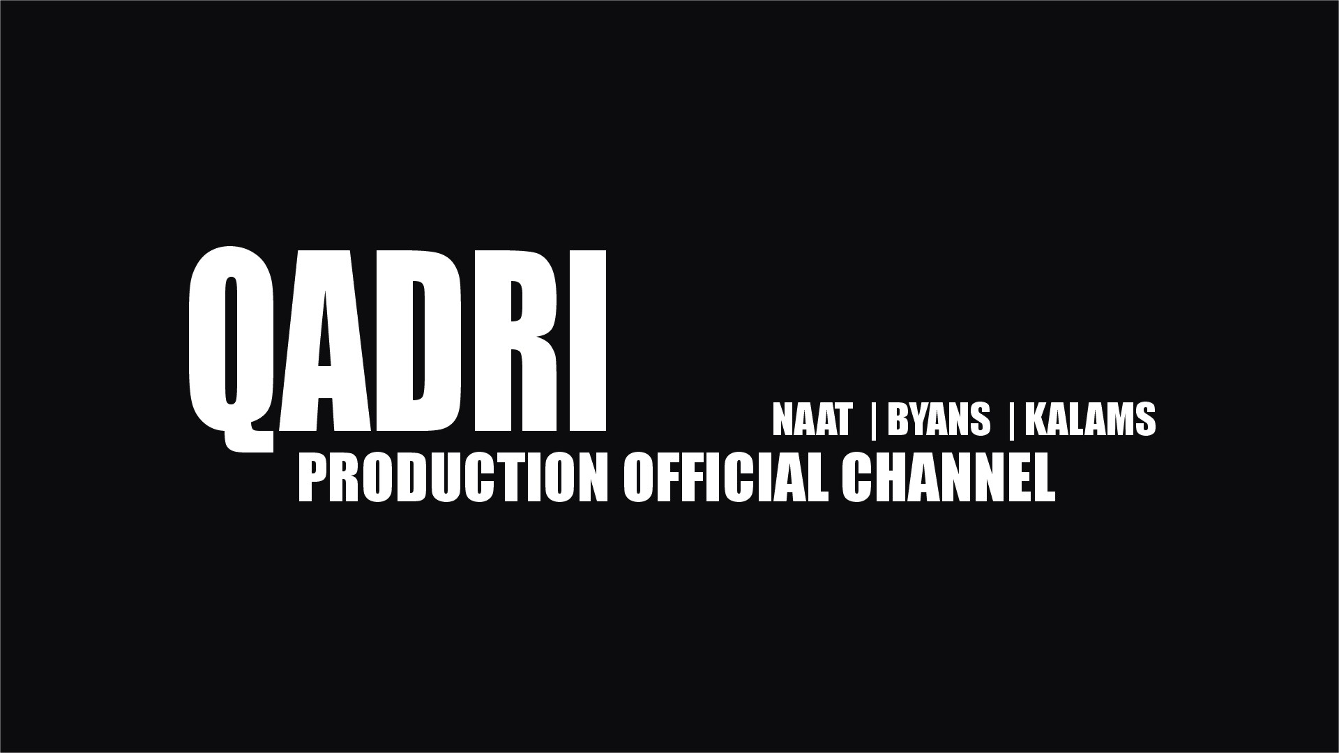 Qadri Production Official Channel