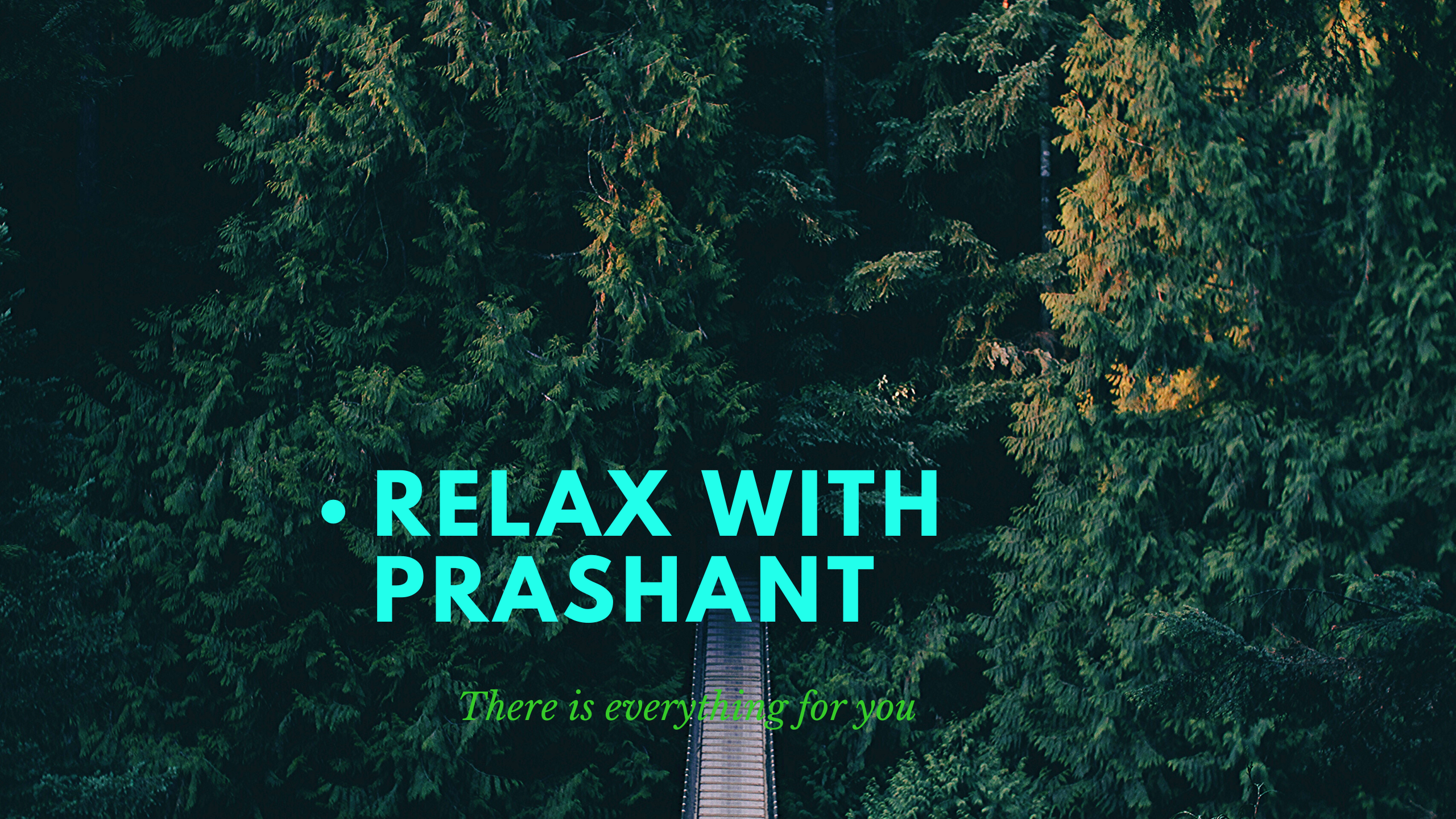 Relax with Prashant