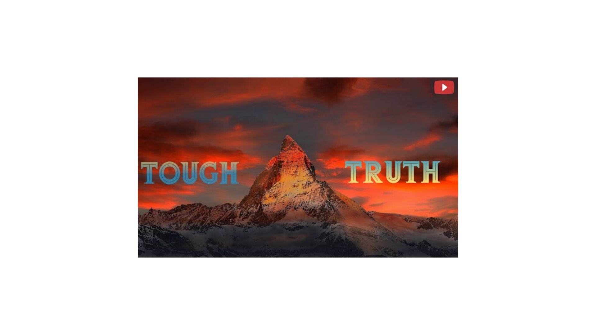 Tough Truth