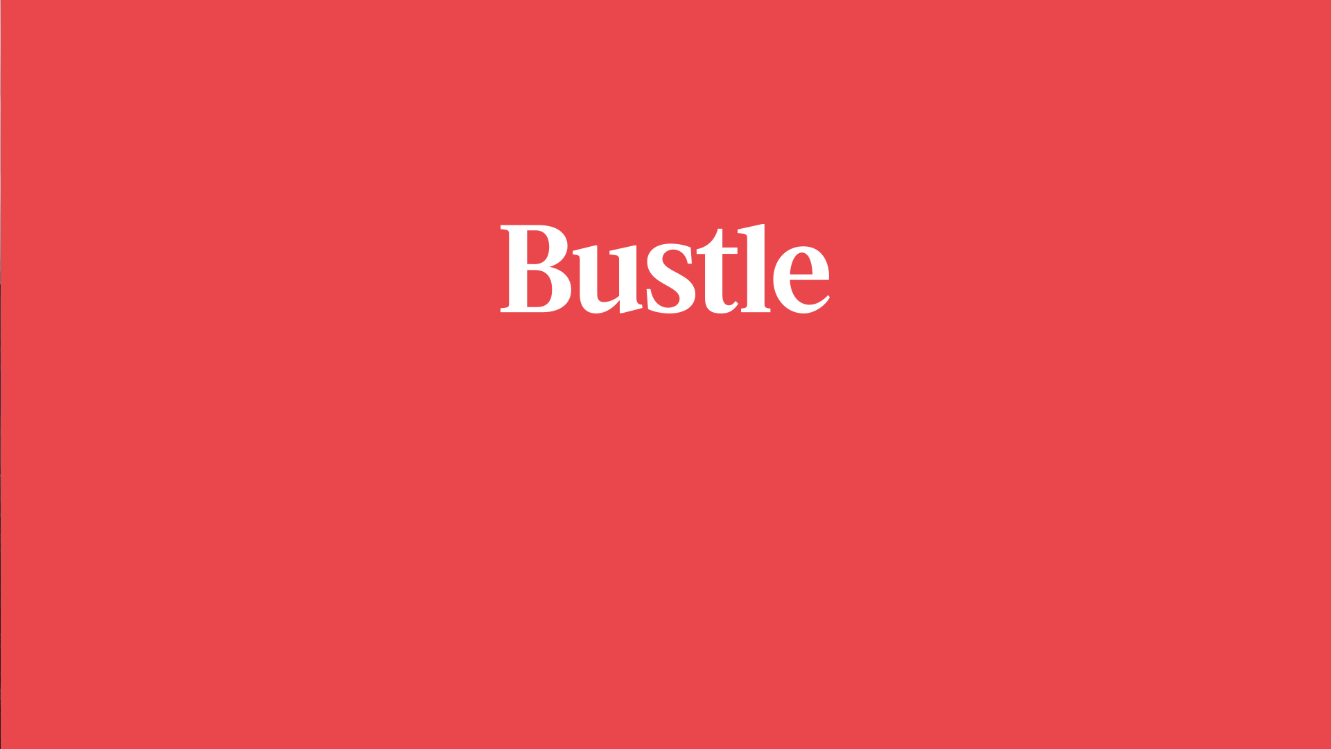 Bustle