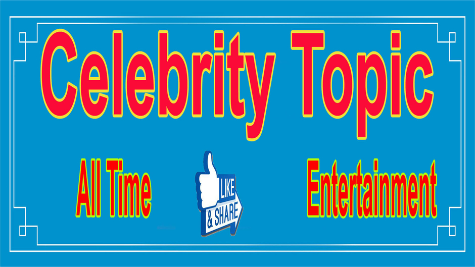 Celebrity Topic