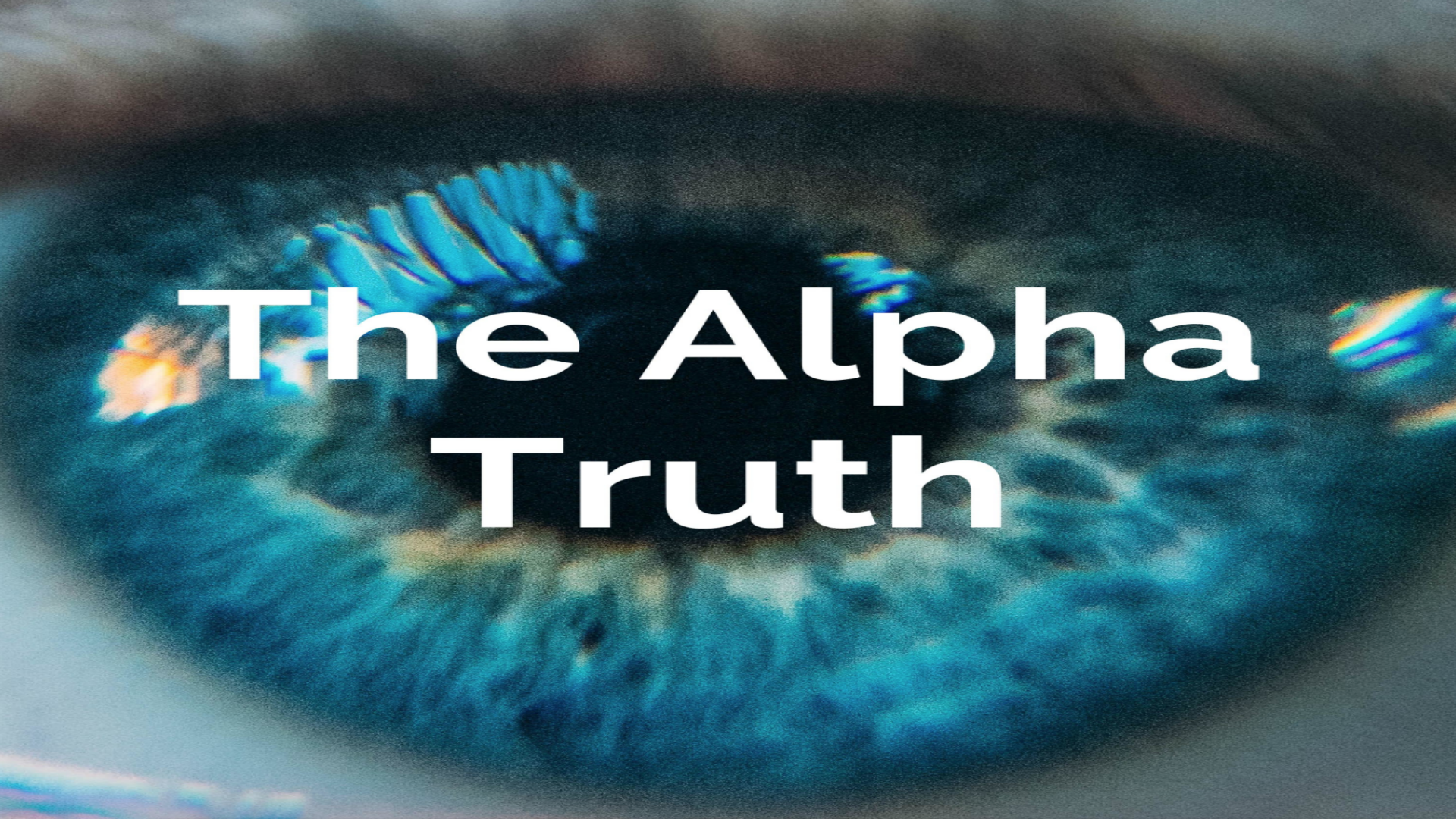 The Alpha Truth