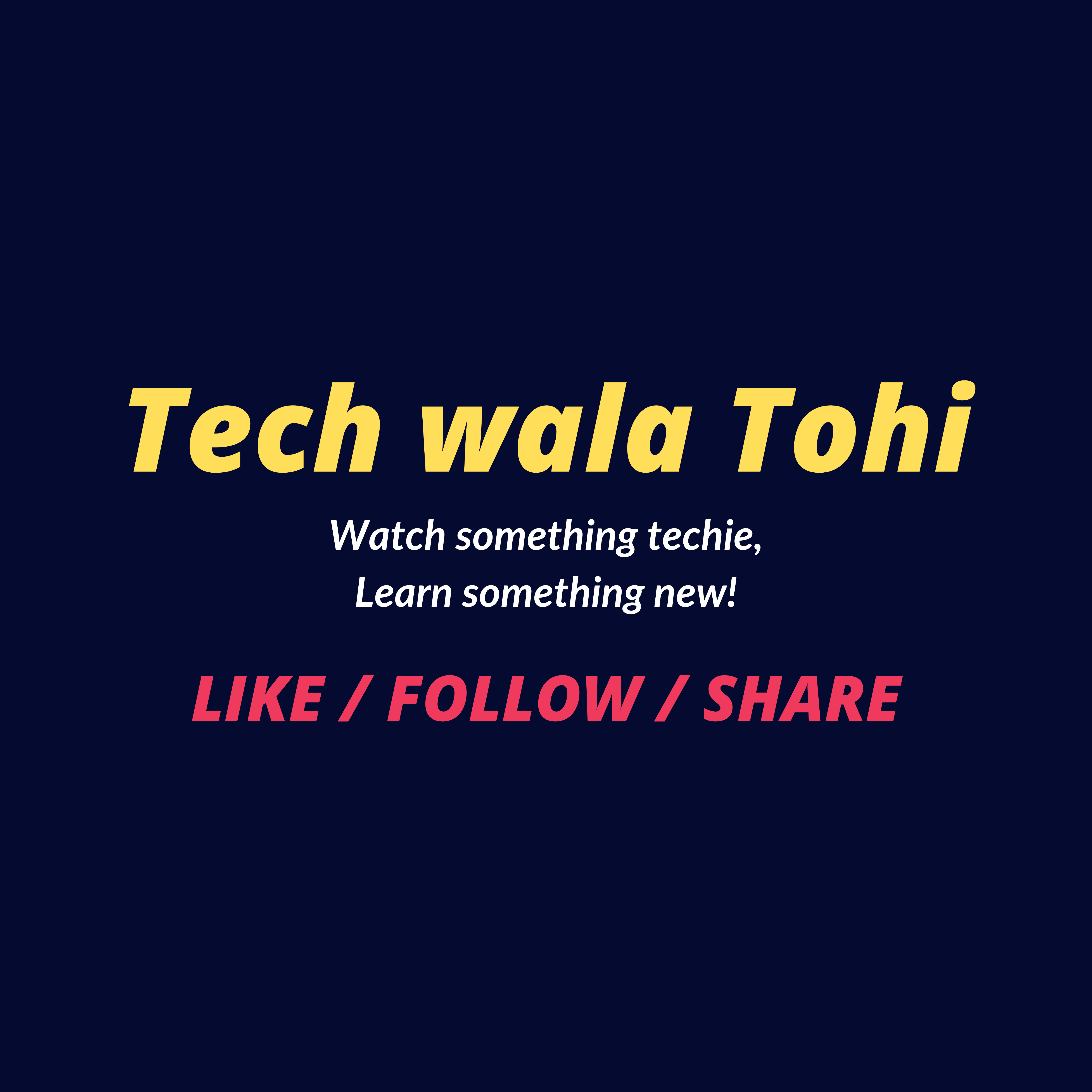 Tech wala Tohi