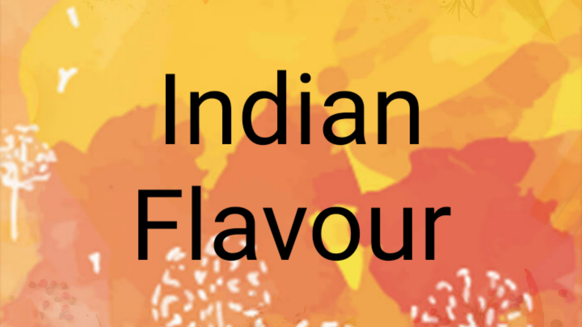 Indian Flavour
