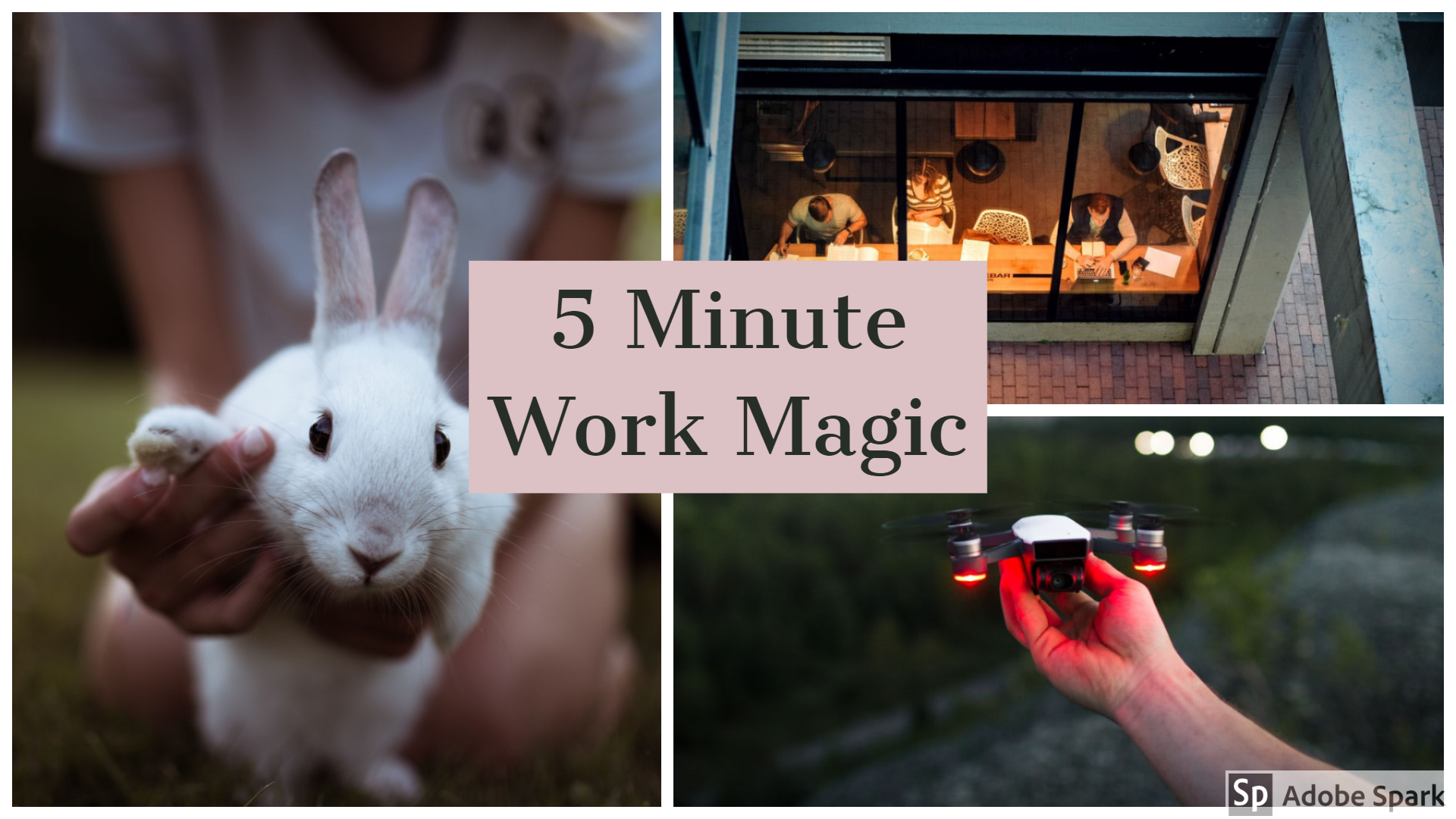 5 Minute Work Magic