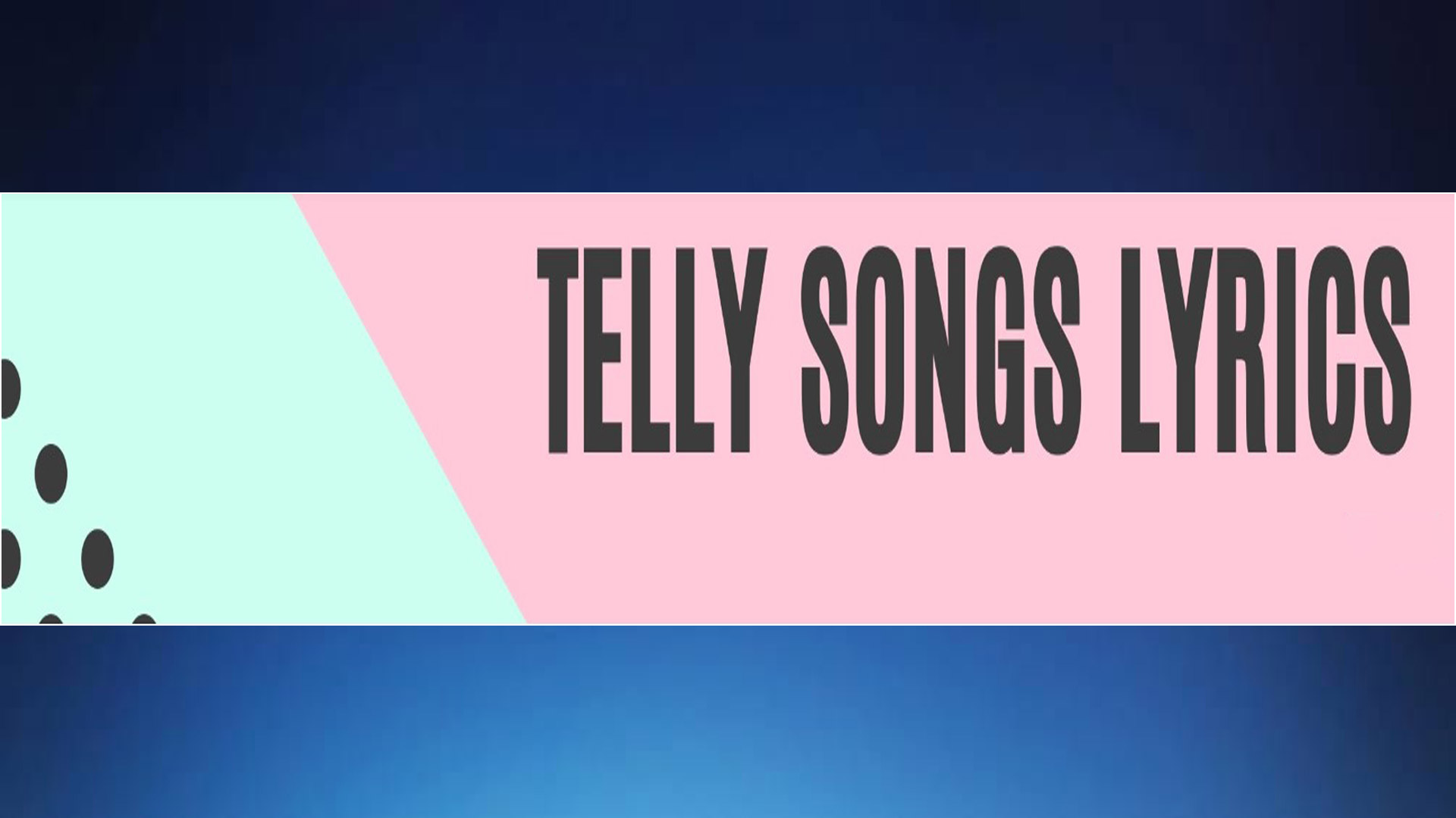 Telly Songs Lyrics