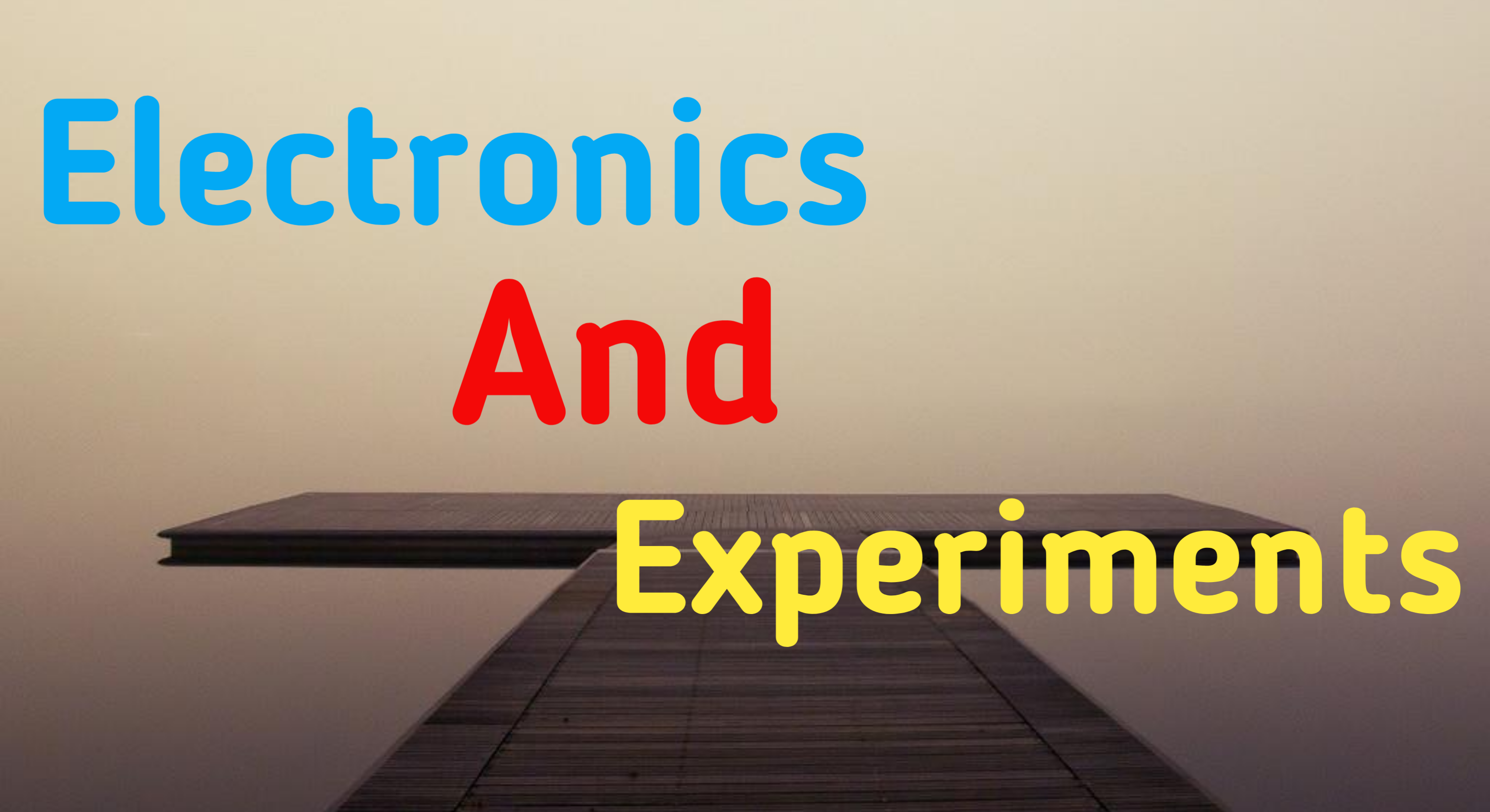 Electronics and experiments
