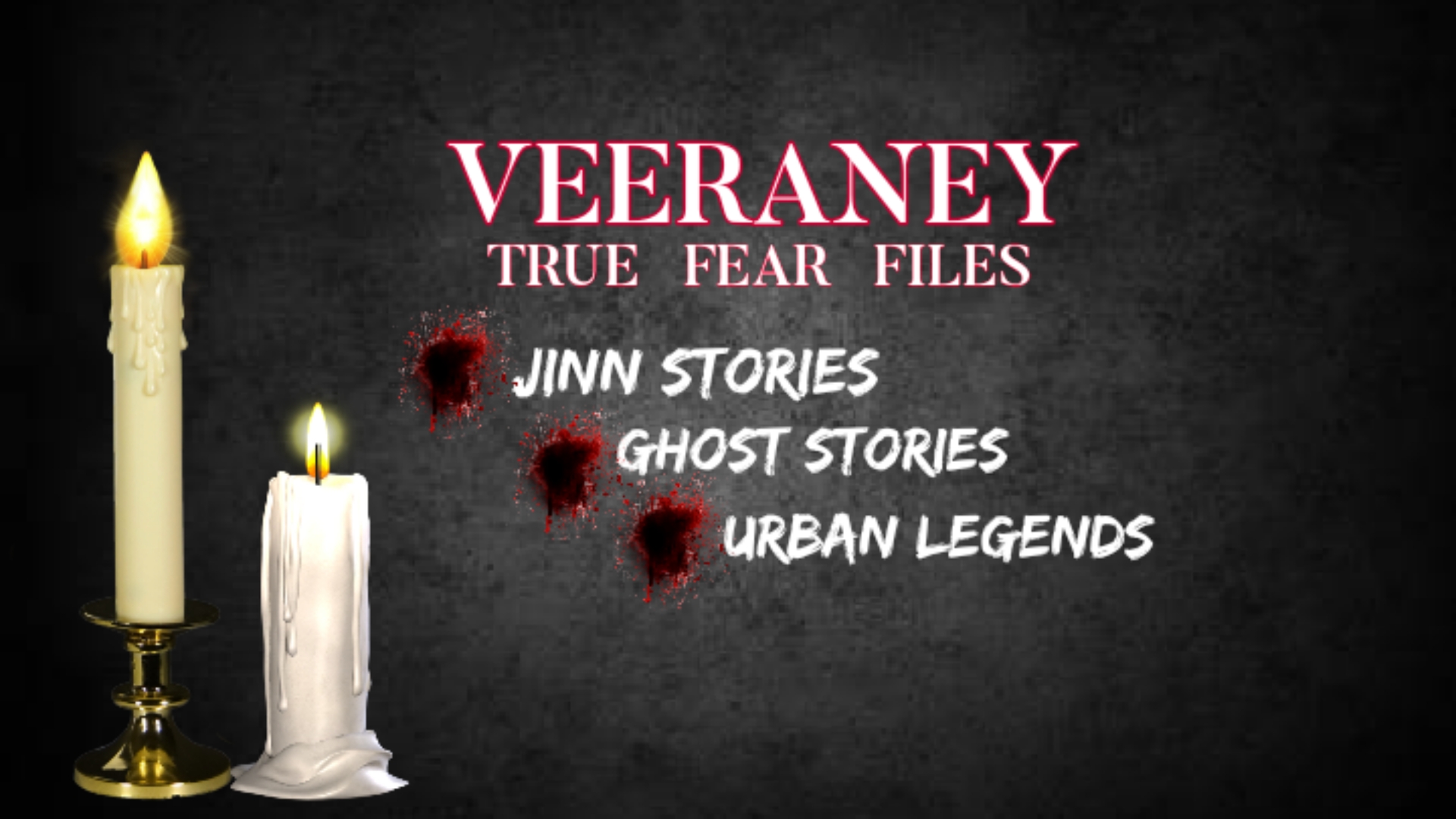VEERANEY - True Fear Files