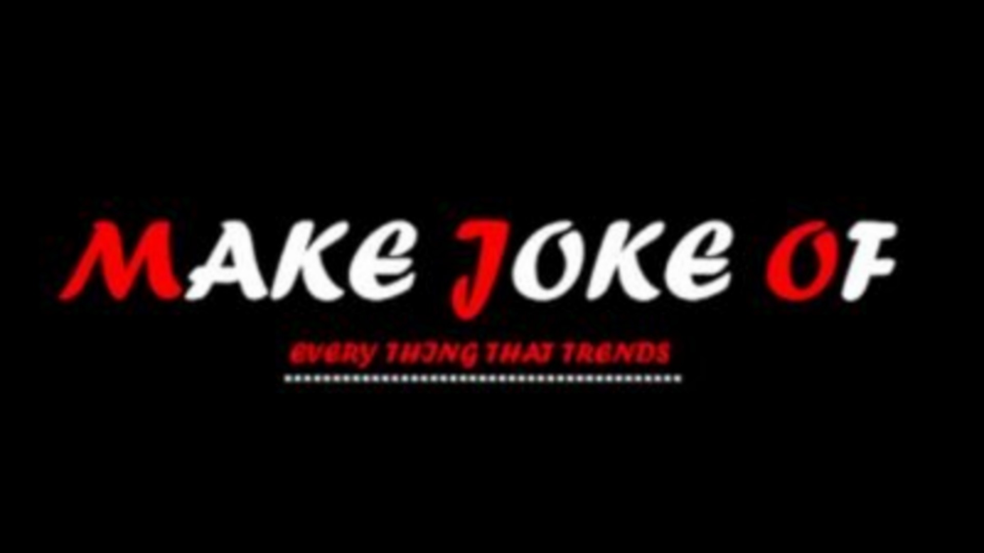 Make Joke Of