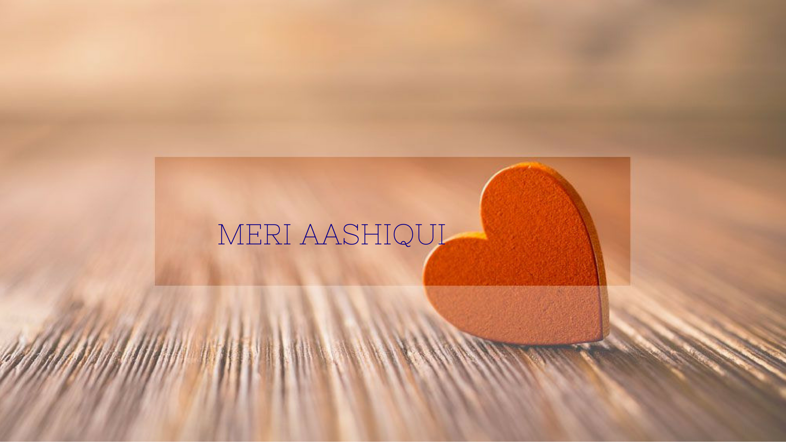 Meri Aashiqui