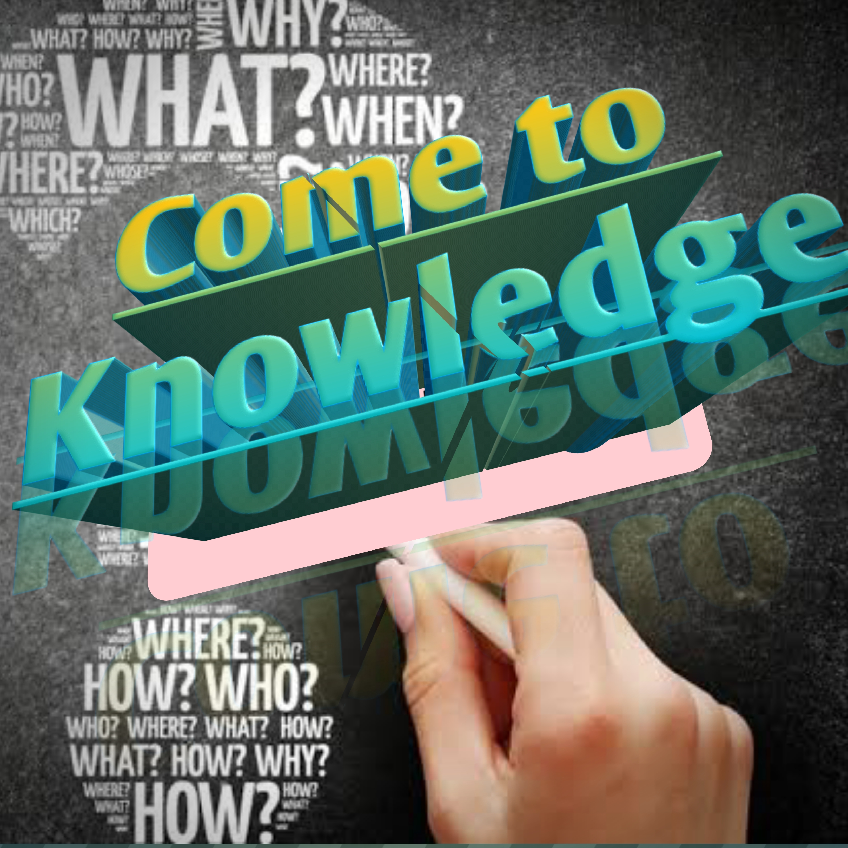 Come to Knowledge