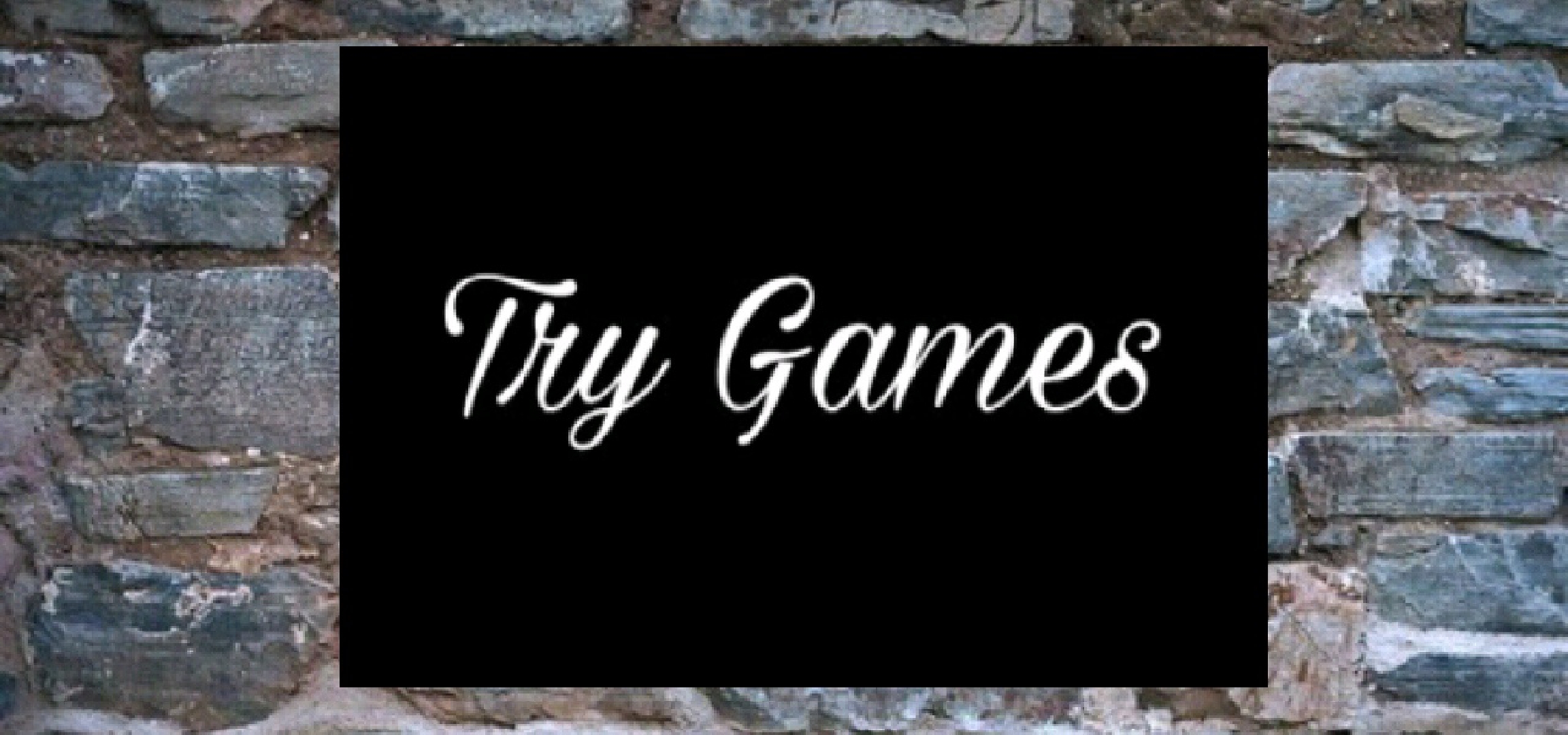 try games